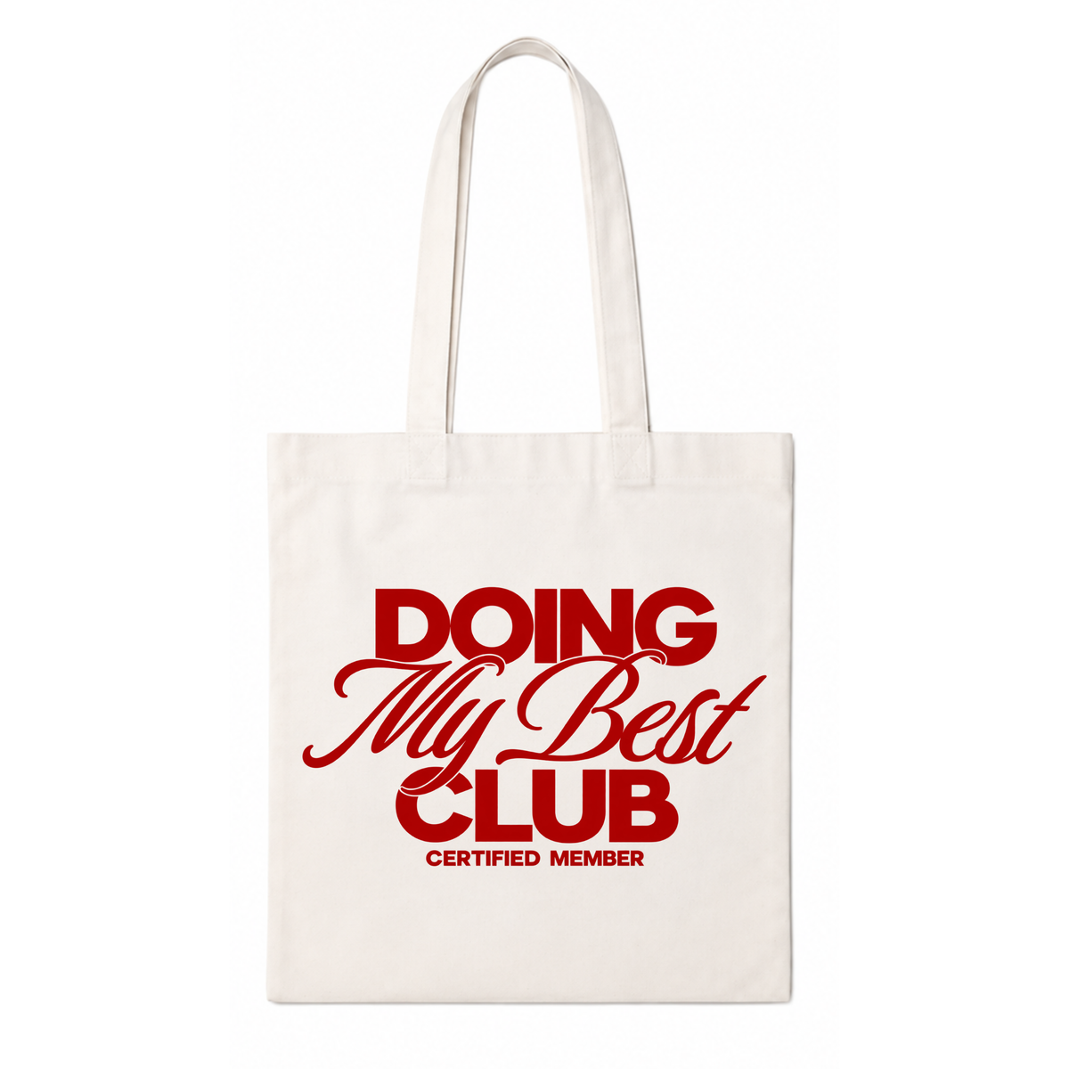 Doing My Best Tote Bag