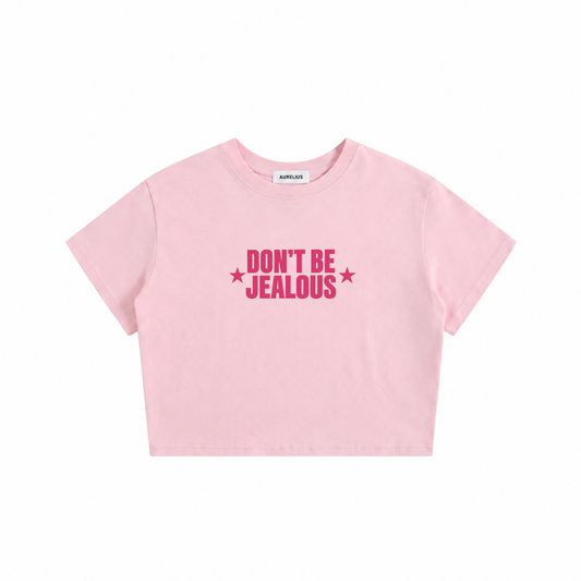 Don't be Jealous Baby Tee