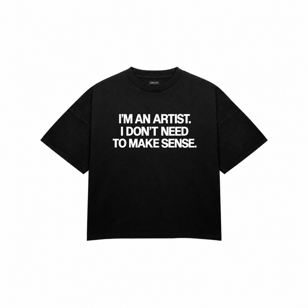 I'M AN ARTIST Premium Oversized Tee