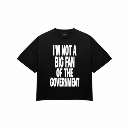 I'M NOT A BIG FAN Premium Oversized Tee