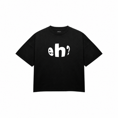 eh? Premium Oversized Tee