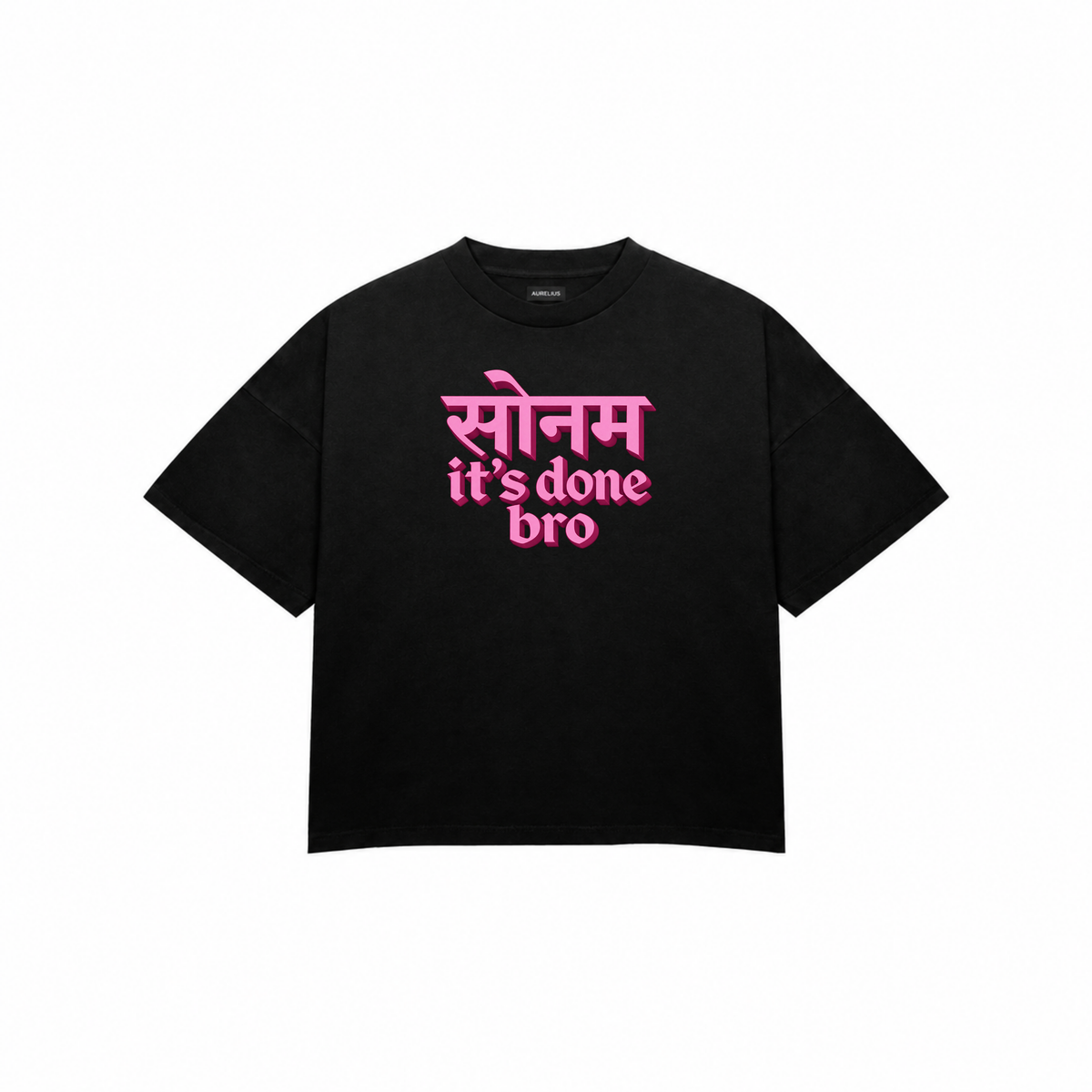 SONAM, IT'S DONE BRO Premium Oversized Tee