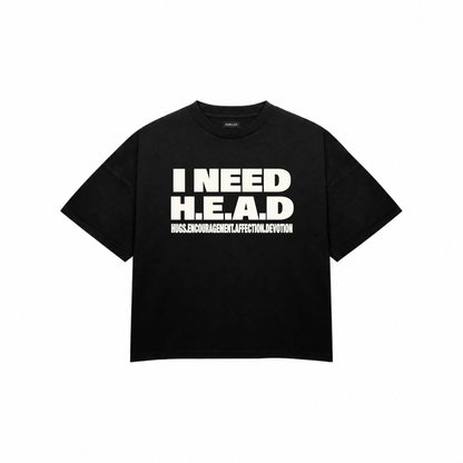 I NEED HEAD Premium Oversized Tee